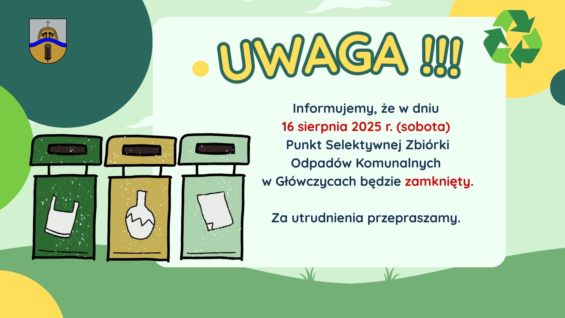Uwaga! Punkt Selektywnej Zbi&oacute;rki Odpad&oacute;w w&nbsp;Gł&oacute;wczycach zamknięty 16 sierpnia 2025R.!