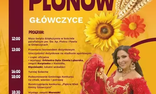 GMINNE ŚWIĘTO PLONÓW W GŁÓWCZYCACH !