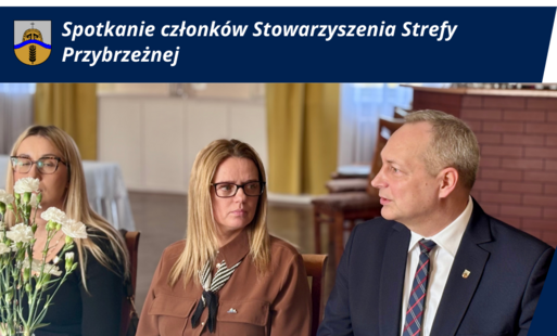 Spotkanie członków Stowarzyszenia Strefy Przybrzeżnej