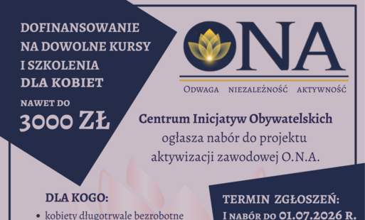 Zdjęcie do Ruszyła rekrutacja do projektu &bdquo;ONA &ndash; Odwaga, Niezależność, Aktywność&rdquo;