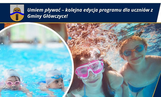 Zdjęcie do Umiem pływać &ndash; kolejna edycja programu dla uczni&oacute;w z Gminy Gł&oacute;wczyce!